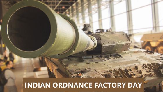 Indian Ordnance factory Day