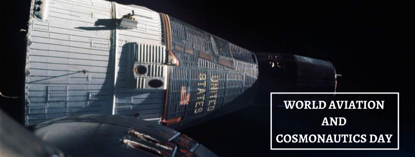 WORLD AVIATION AND COSMONAUTICS DAY 12th April