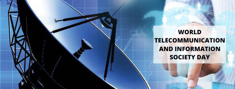 World Telecommunication and Information Society Day: Connecting Societies