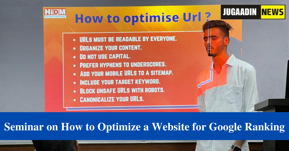 Seminar on how to optimize a website for Google Ranking