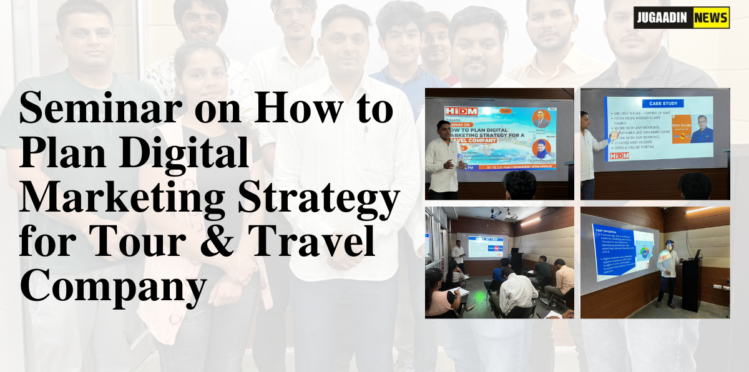 Seminar on How to Plan Digital Marketing Strategy for Tour & Travel Company