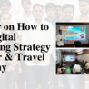 Seminar on How to Plan Digital Marketing Strategy for Tour & Travel Company