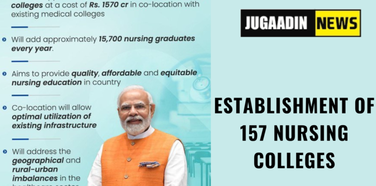 establishment of 157 nursing colleges