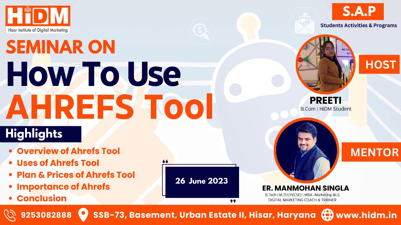 Seminar on How to Use Ahrefs Tool