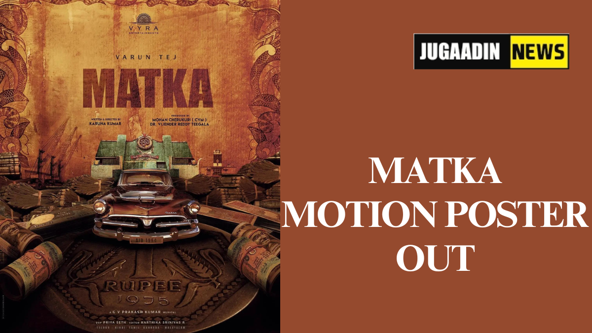 MATKA MOTION POSTER