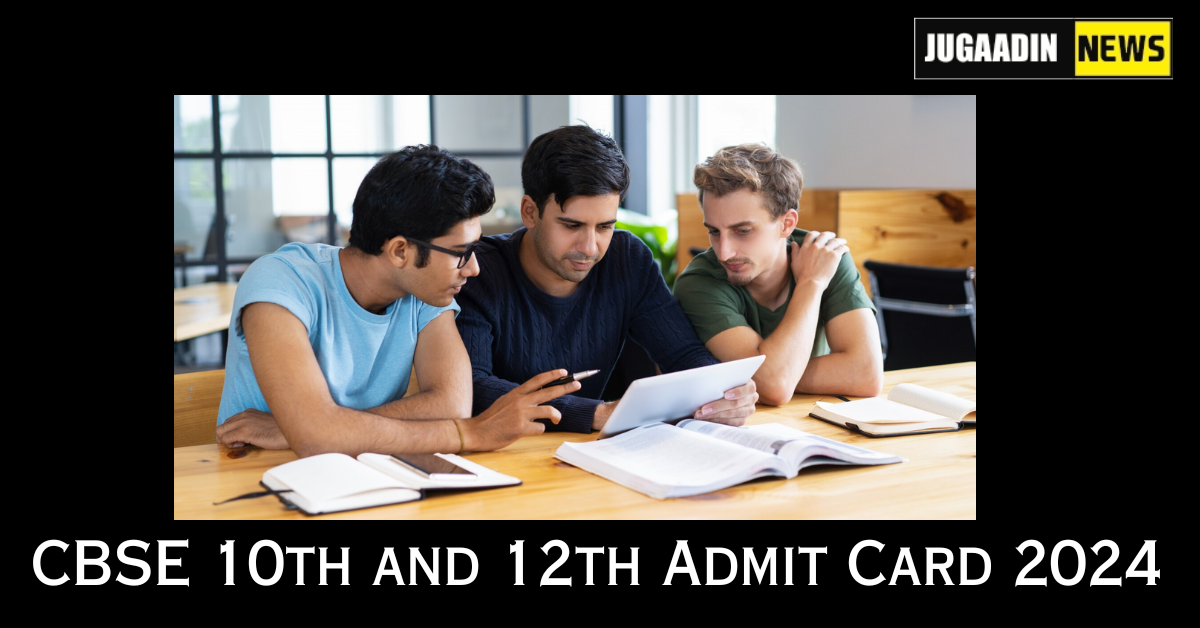 CBSE 10th and 12th Admit Card 2024