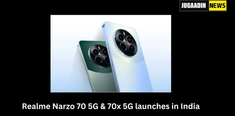 Realme Narzo 70 5G & 70x 5G