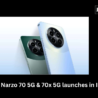 Realme Narzo 70 5G & 70x 5G