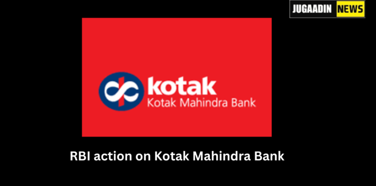 RBI action on Kotak Mahindra Bank