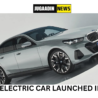 image showing all new BMW i5 electric car and announcing the launch