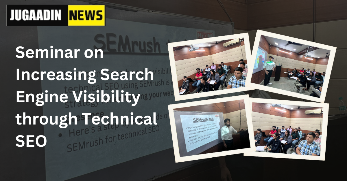 Seminar on Increasing Search Engine Visibility through Technical SEO