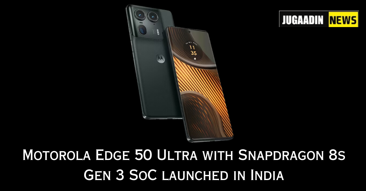 Motorola Edge 50 Ultra with Snapdragon 8s Gen 3 SoC launched in India, price starts at ₹59,999