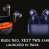Infinix Buds Neo, XE27 TWS earbuds launched in India