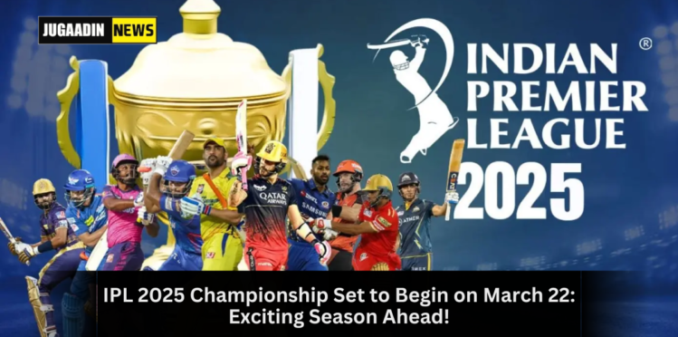 IPL 2025 Championship – Teams, Schedule, Rules, and Match Updates