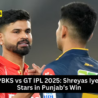 Shreyas Iyer celebrates after leading Punjab Kings to victory in IPL 2025 against Gujarat Titans.