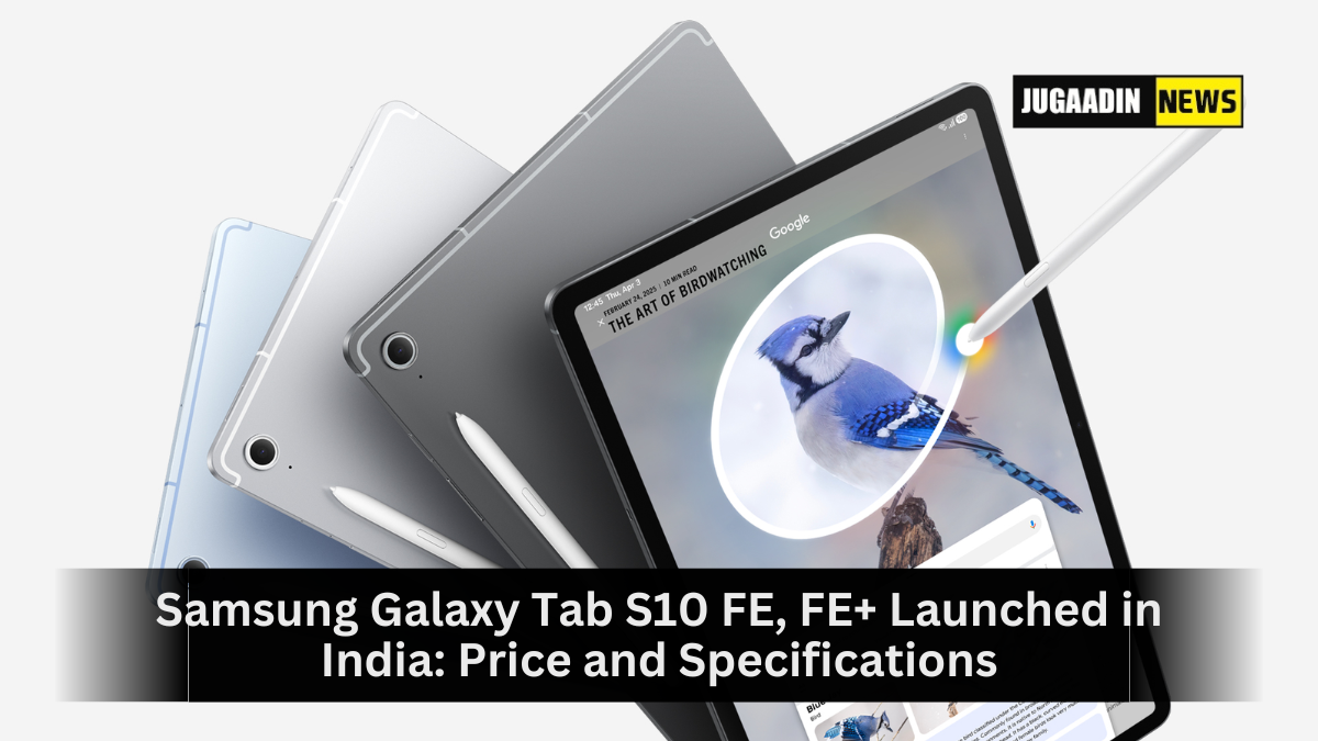 Samsung Galaxy Tab S10 FE and Tab S10 FE Plus with sleek design, large display, and S Pen support