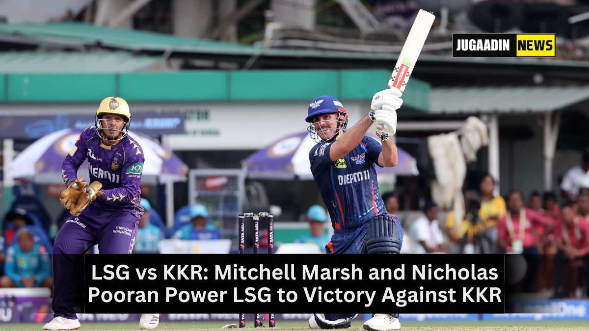 KKR vs LSG IPL 2025 match highlights – Marsh and Pooran celebrate Lucknow’s thrilling win