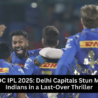 Delhi Capitals celebrate thrilling last-over win against Mumbai Indians in IPL 2025 match on April 13