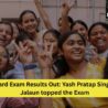 In Uttar Pradesh, the Result for Class 12 and Class 10 has been declared at a press conference by Uttar Pradesh Madhyamik Shiksha Parishad (UPSMP) in Prayagraj.