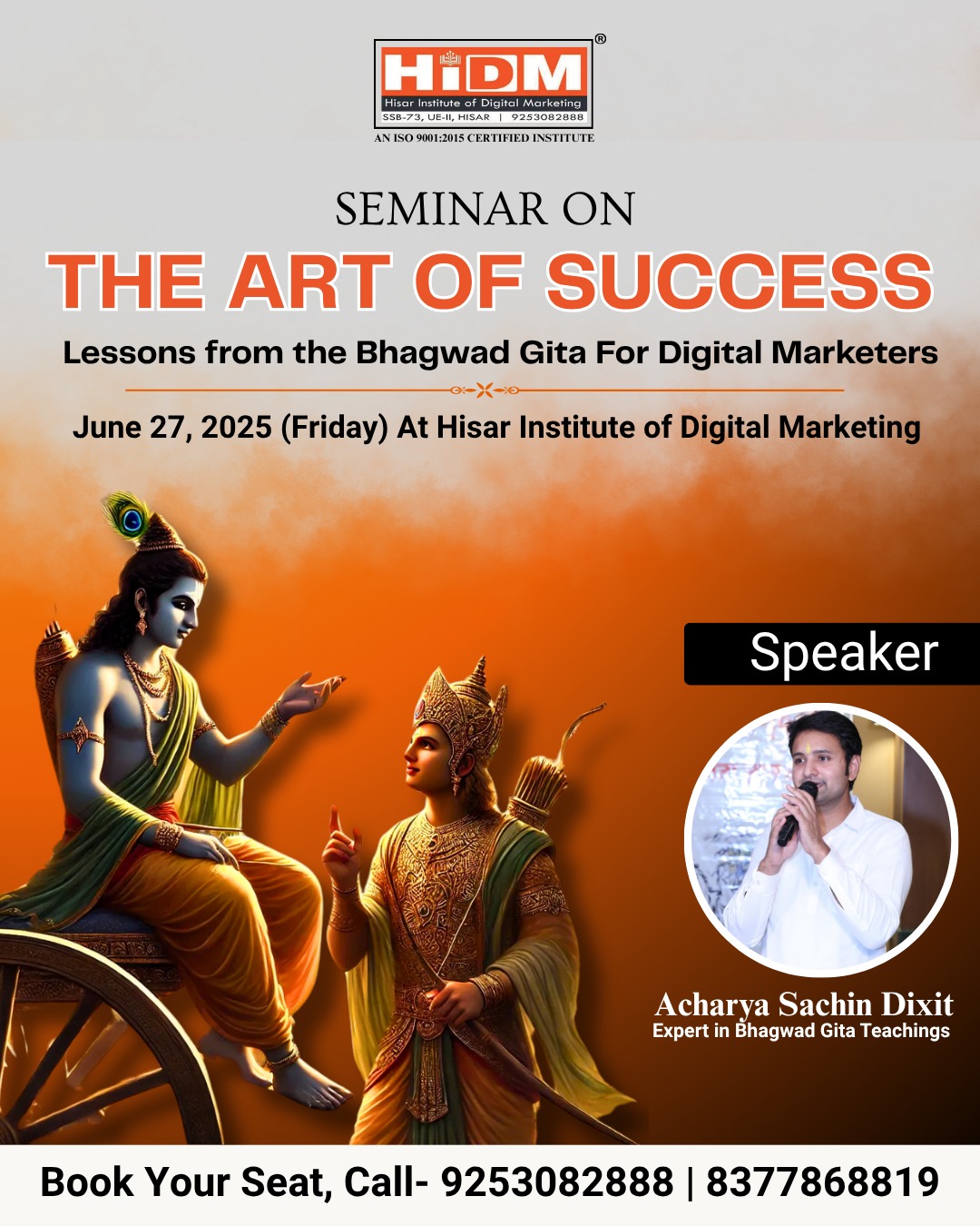 Poster of HIDM seminar titled "The Art of Success—Lessons from the Bhagwad Gita for Digital Marketers" featuring Krishna and Arjuna, with speaker Acharya Sachin Dixit.