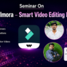Filmora Smart Video Editing Made Easy seminar poster by HiDM, featuring video editing highlights, host Moksh Malik, and mentor Er. Manmohan Singla.