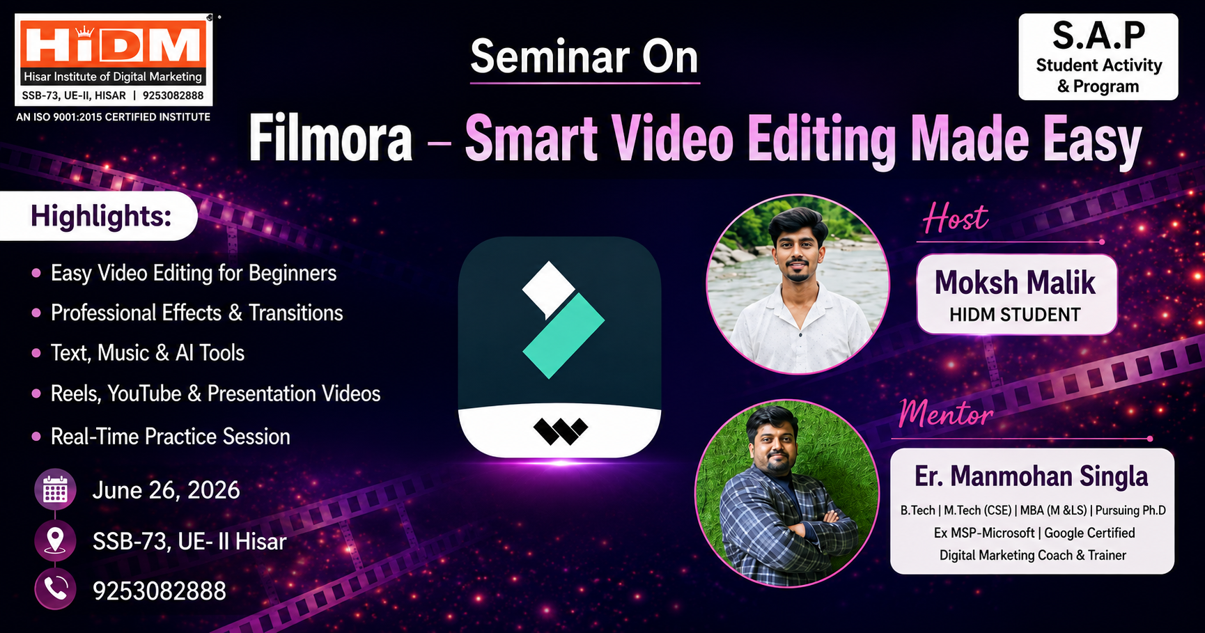 Filmora Smart Video Editing Made Easy seminar poster by HiDM, featuring video editing highlights, host Moksh Malik, and mentor Er. Manmohan Singla.