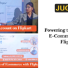 Powering the Future of E-Commerce with Flipkart