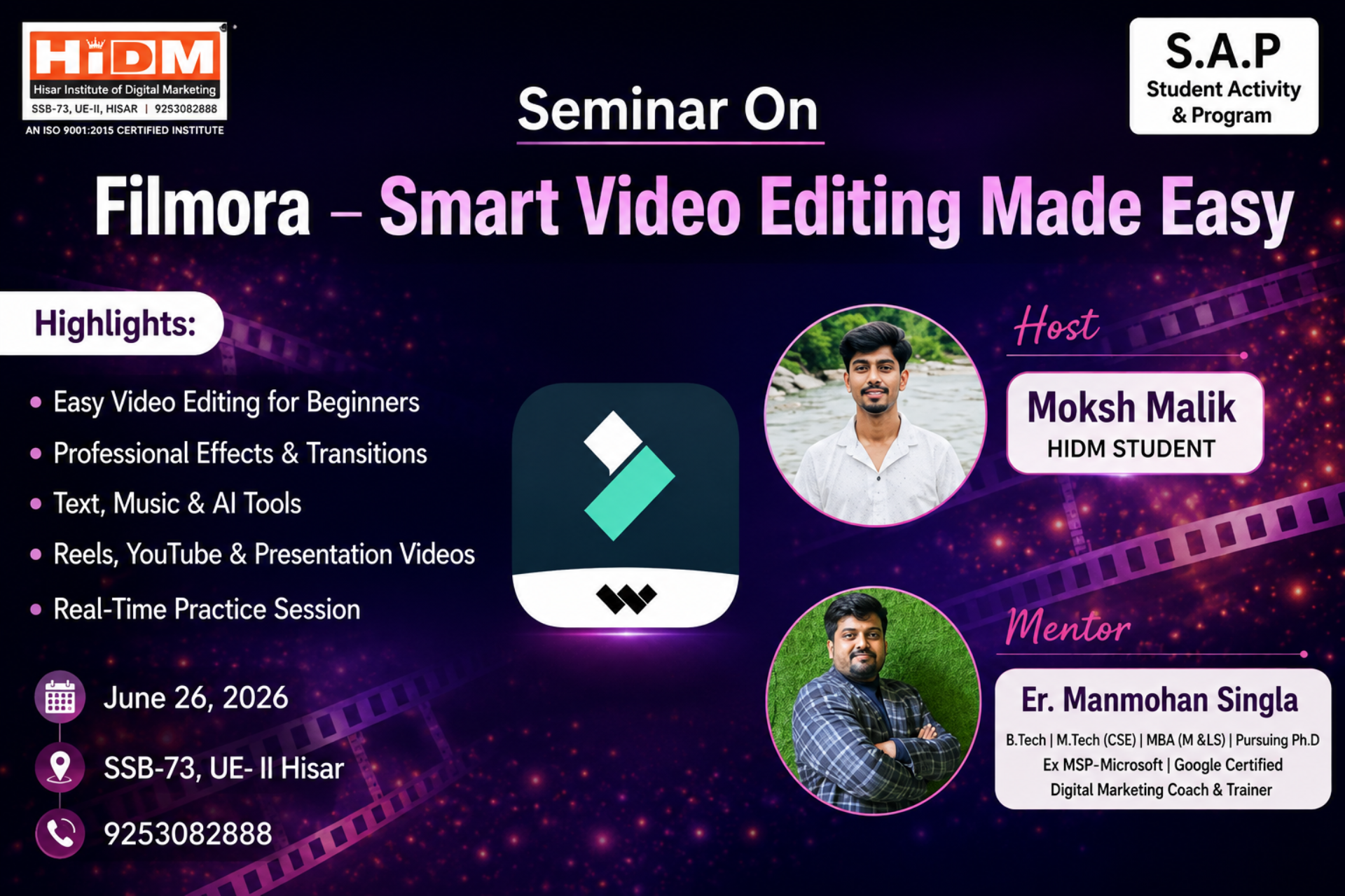 Filmora Smart Video Editing Made Easy seminar poster by HiDM, featuring video editing highlights, host Moksh Malik, and mentor Er. Manmohan Singla.