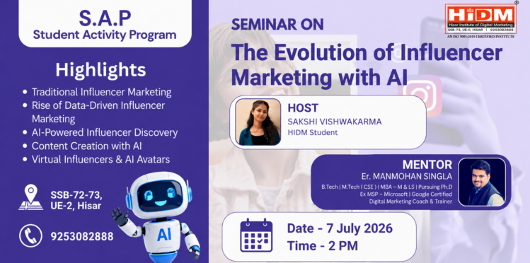 Seminar on The Evolution of Influencer Marketing with AI, featuring host Sakshi Vishwakarma and mentor Er. Manmohan Singla, with seminar highlights.