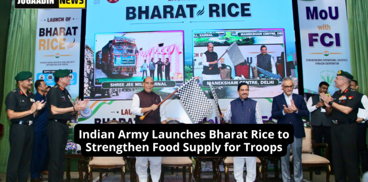 Indian Army launches Bharat Rice initiative to improve food supply for troops.