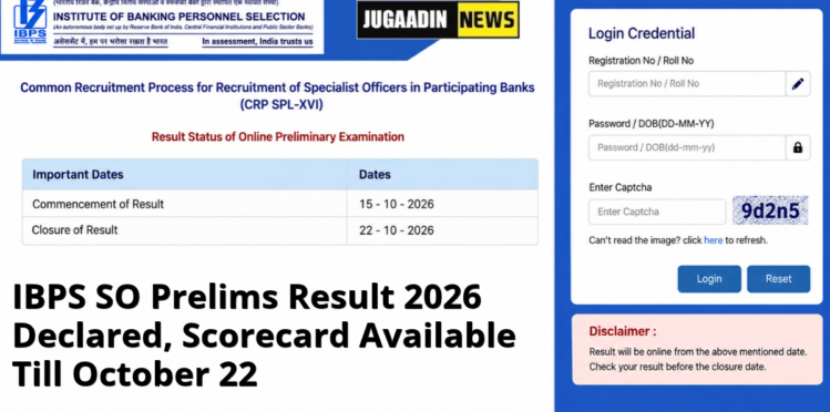 IBPS SO XVI Preliminary Exam Result 2026 scorecard login page with important dates