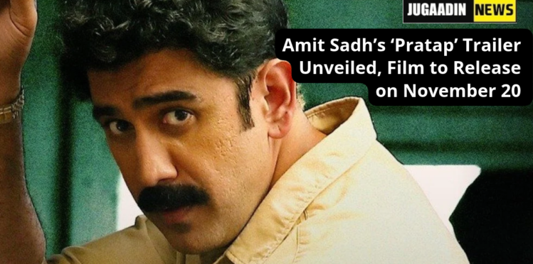Amit Sadh in the film ‘Pratap’ featured image announcing the trailer release and November 20, 2026 theatrical release.